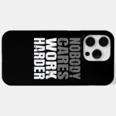 Niemand geeft om het werk Harder Motivatie Workout Case-Mate iPhone Case (Achterkant (horizontaal))