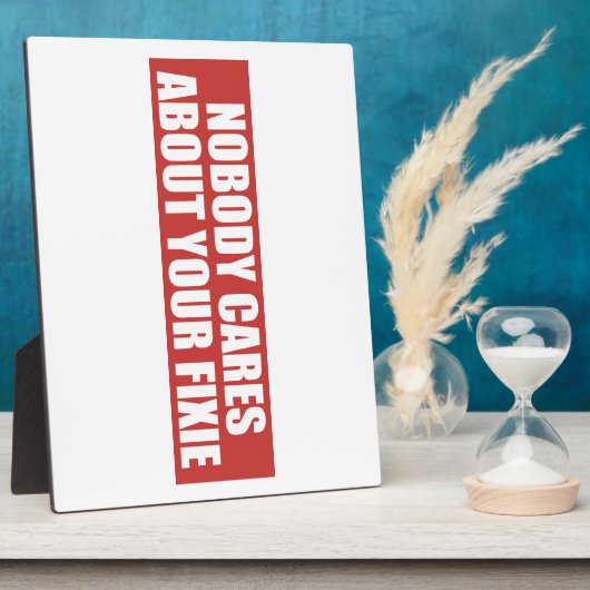 Niemand geeft om je fixie fotoplaat (Zijkant)