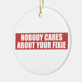 Niemand geeft om je fixie keramisch ornament (Links)