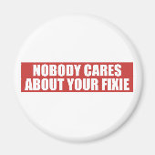 Niemand geeft om je fixie magneet (Voorkant)