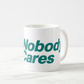 Niemand geeft om Mok (Voorkant rechts)