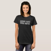Niemand geeft werk in harder Sarcasm Motivatie wer T-shirt (Voorkant volledig)