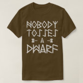 Niemand gooseert een dwarf t-shirt (Design voorkant)