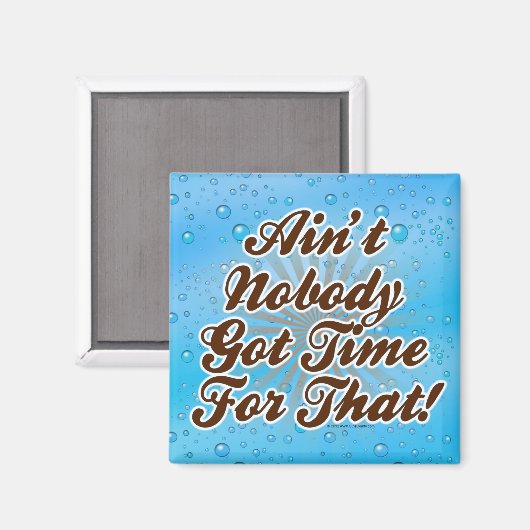 Niemand heeft daar tijd voor. magneet (Voorkant / Achterkant)
