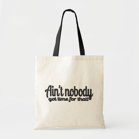 Niemand heeft daar tijd voor. Sweet Brown ANGT Tote Bag (Voorkant)