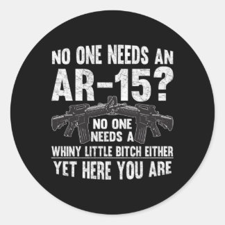 Niemand heeft een AR-15 Pro Pistool nodig, niemand Ronde Sticker