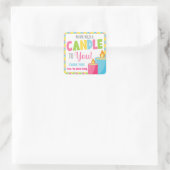 Niemand heeft een kaars voor je. vierkante sticker (Tas)