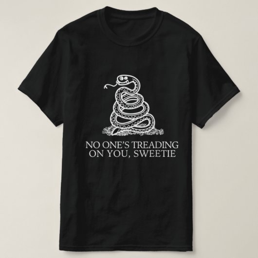 Niemand heeft het over je schatje. t-shirt (Design voorkant)