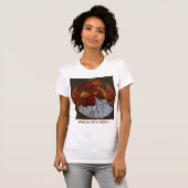 niemand hier , maar wij kippen t-shirt (Voorkant volledig)