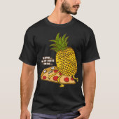 Niemand hoeft grappige anananas Hawaiian te kennen T-shirt (Voorkant)