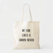 Niemand houdt van een griezelige Canvas tas met ee (Voorkant)