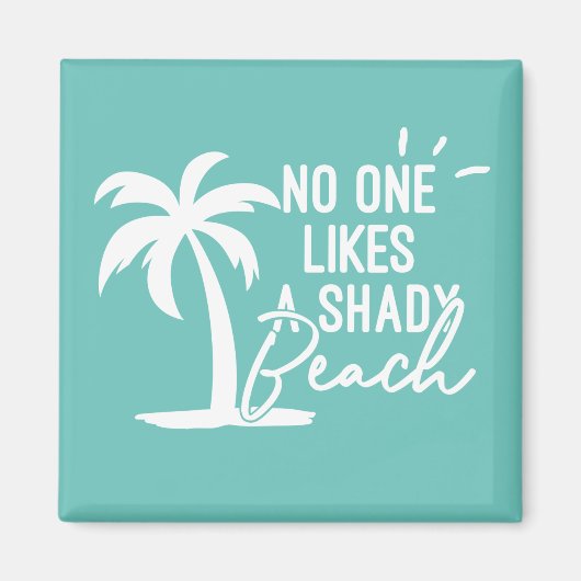 Niemand houdt van een naadloze boompalm magneet (Voorkant)