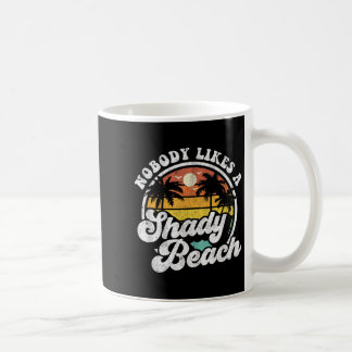 Niemand houdt van een schaduwrijke strand grappige koffiemok