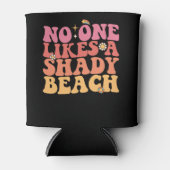 Niemand houdt van een schaduwrijke strand groovy blikjeskoeler (Voorkant)
