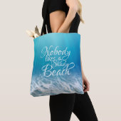 Niemand houdt van een Shady Beach Tote Bag (Dichtbij)