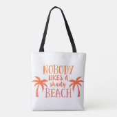 Niemand houdt van een Shady Beach Tote Bag (Achterkant)