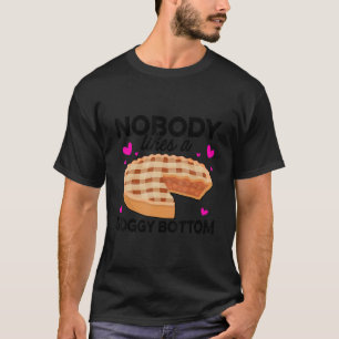 Niemand houdt van een slordige bedwelmingsbakkerij t-shirt