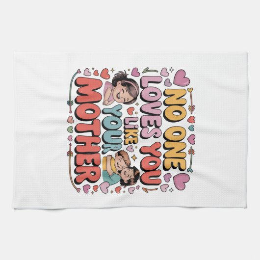 Niemand houdt van je zoals je moeder theedoek (Horizontaal)