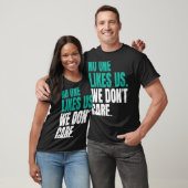 Niemand houdt van ons dat we niet direct Motivatie T-shirt (Unisex)