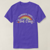 Niemand houdt van Ted Cruz Rainbow  TShirt (Design voorkant)