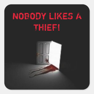 Niemand houdt van vierkante Stickers van dieven