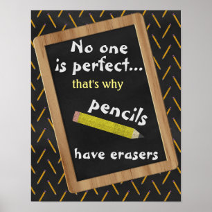 Niemand is een perfect potlood en gummeterklasloka poster