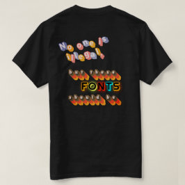 Niemand is illegaal (maar deze lettertypen zouden t-shirt