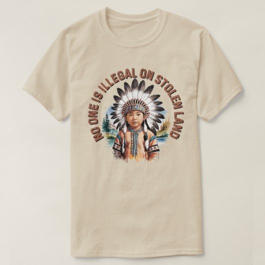 Niemand is illegaal op gestolen grond t-shirt (Design voorkant)