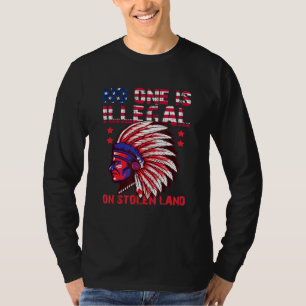 Niemand is illegaal op gestolen land in de Verenig T-shirt