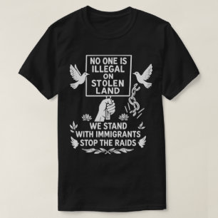 Niemand is illegaal op gestolen land Nationale Vei T-shirt