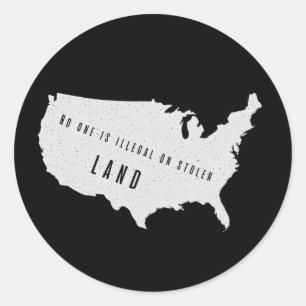 Niemand Is Illegaal Op Gestolen Land – Protest Bad Ronde Sticker