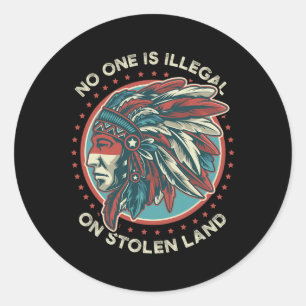 Niemand is illegaal op gestolen land ronde sticker