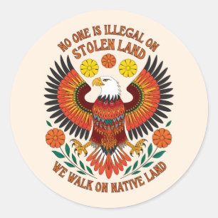 Niemand is illegaal op gestolen land ronde sticker