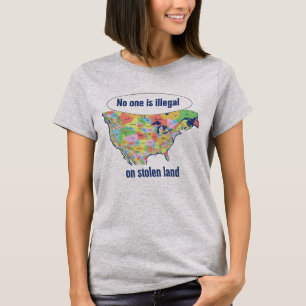 Niemand is Illegaal op Gestolen Land -  T-shirt