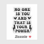 Niemand is jij en dat is jouw Superpower Sticker (Vel)
