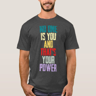 Niemand is jou en dat je kracht 2 t-shirt