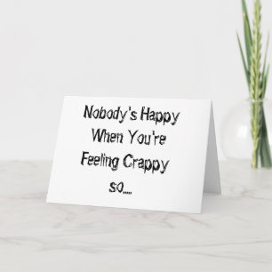 NIEMAND IS MOOI WANNEER "JE VOELT KRAPPY" KAART