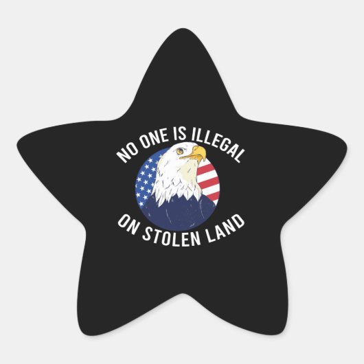 Niemand is onwettig op gestolen grond ster sticker (Voorkant)