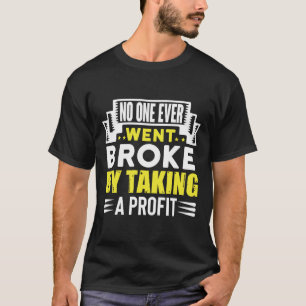 Niemand is ooit blut geraakt door winst, geld t-shirt