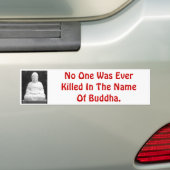 Niemand is ooit vermoord in naam van boeddha. bumpersticker (Op auto)