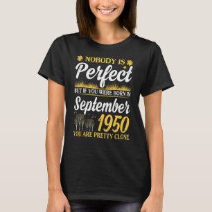 Niemand is perfect als je op 19 september werd geb t-shirt