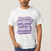 NIEMAND IS PERFECT, DAAROM HEBBEN POTLODEN GOM T-SHIRT (Voorkant)