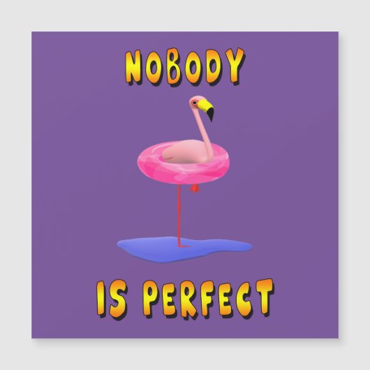 Niemand is perfect - flamingo met zwemring (Voorkant)