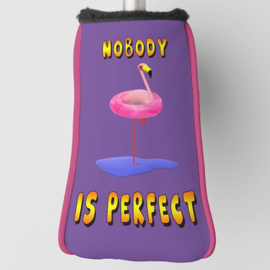 Niemand is perfect - flamingo met zwemring golfheadcover (Draai 90)