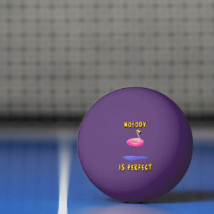Niemand is perfect - flamingo met zwemring pingpongbal