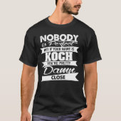Niemand is perfect - Jouw naam is KOCH T-shirt (Voorkant)