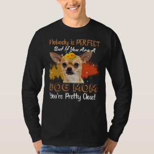 Niemand is perfect, maar als je een hond bent, ben t-shirt