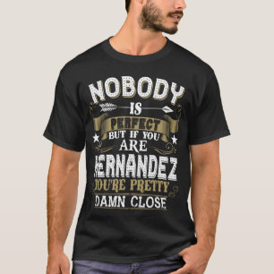 Niemand is perfect, maar je bent de naam van de HE T-shirt