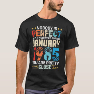 Niemand is perfect, maar je bent geboren in januar t-shirt