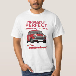 Niemand is perfect met Austin Mini, Austin Seven T-shirt